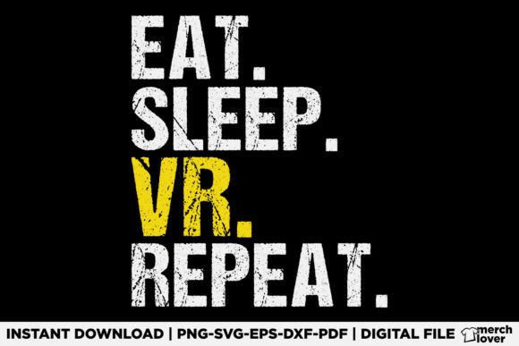Eat Sleep VR Repeat T-Shirt: A Designer's Review for T-Shirt Designs