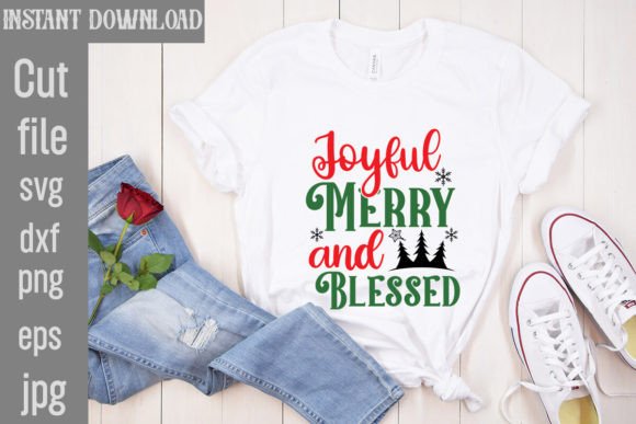 Joyful Merry and Blessed SVG Cut File for T-Shirt Designs