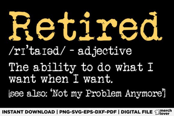 Retired Definition Retirement T-Shirt: A Design Review for Modern Brands